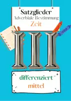 Vorschau - Arbeitsblätter - Adverbiale Bestimmung der Zeit (Zeitbestimmung) Übungen (III) - differenziert - mittel - Deckblatt