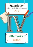 Vorschau - Arbeitsblätter - Adverbiale Bestimmung der Zeit (Zeitbestimmung) Übungen (IV) - differenziert - mittel - Deckblatt