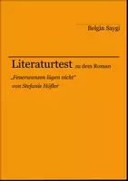 Vorschau - Arbeitsblätter - Literaturtest zu "Feuerwanzen lügen nicht" von Stefanie Höfler - Deckblatt