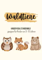 Vorschau - Stundenentwürfe - Kinderyoga Stundenbild Waldtiere - Deckblatt