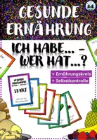 Vorschau - Spiele - Gesunde Ernährung - Ich habe... - Wer hat...? | Spiel - Deckblatt