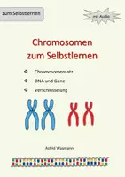 Vorschau - Arbeitsblätter - Chromosomen, Gene und DNA zum Selbstlernen - Deckblatt