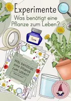 Vorschau - Stundenentwürfe - Experimente/ Versuche: Was benötigt eine Pflanze zum Leben? - Deckblatt