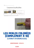 Aperçu - Feuilles d'exercices - MONTESSORI : Les perles colorées (complément à 10) : Livret d'exercices - Page de couverture