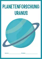 Vorschau - Arbeitsblätter - Uranus: Ein Leitfaden für Kinder zur Astronomie und Planetenforschung - Deckblatt
