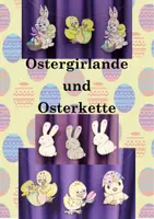 Vorschau - Mal- und Bastelvorlagen - Ostergirlande und Osterkette basteln. Ausmalbilder - Deckblatt