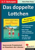 Vorschau - Arbeitsblätter - Das doppelte Lottchen – Begleitmaterial | Arbeitsblätter, Textverständnis, Erich Kästner, Literaturprojekt, Quiz, Schullektüre | Deutsch Grundschule Sekundarstufe Klasse 3-7 Lösungen - Deckblatt