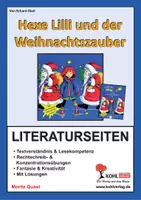 Vorschau - Unterrichtsreihen - Hexe Lilli und der Weihnachtszauber / Literaturseiten | Deutsch Grundschule Sekundarstufe Klasse 3-5 | Weihnachten, Textarbeit, Interpretation, Rechtschreibung | Arbeitsblätter, Kopiervorlagen, Freiarbeit mit Lösungen - Deckblatt