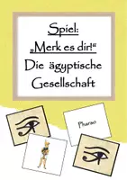 Vorschau - Spiele - Die ägyptische Gesellschaft - Merk es dir! (Spiel) - Deckblatt
