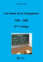 Aperçu - Manuel scolaire - Conjugaison - Les bases - Les cycles 3 et 4 - Page de couverture