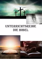 Vorschau - Unterrichtsreihen - Die Bibel - Komplette Unterrichtsreihe - Deckblatt
