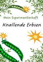 Vorschau - Experimente - Knallende Erbsen Experiment - Seite 1