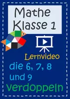 Vorschau - Videos - Die Zahlen 6, 7, 8 und 9 verdoppeln (Lernvideo) - Deckblatt