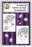Vorschau - Mal- und Bastelvorlagen - Vincent van Gogh: "Sonnenblumen" - Kunstwerk puzzeln - Deckblatt