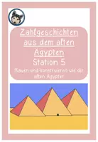 Vorschau - Arbeitsblätter - Zahlgeschichten aus dem alten Ägypten - bauen und konstruieren - Deckblatt