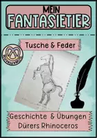 Vorschau - Unterrichtsreihen - Mein Fantasietier mit Feder und Tusche am Beispiel von Dürers Rhinoceros - Deckblatt