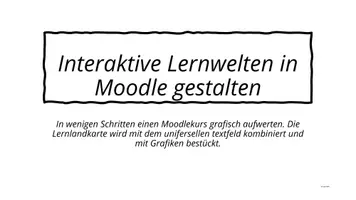 Vorschau - Lehrpläne/Lehrermaterial - Interaktive Lernwelten in Moodle mit dem Kachelformat und universellen Textfeld erstellen - Deckblatt