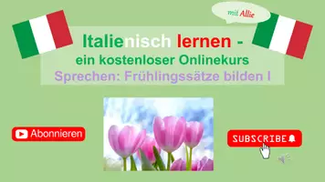 Vorschau - Arbeitsblätter - Italienisch lernen mit Allie: Sprechen: Frühlingssätze bilden I- Vokabelliste + Arbeitsblatt mit Lösung - Seite 2