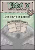 Vorschau - Arbeitsblätter - Was ist der Sinn des Lebens: fertige Doppelstunde mit Terra X - Deckblatt
