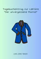 Vorschau - Arbeitsblätter - Tagebucheintrag zur Lektüre „Der unvergessene Mantel“ verfassen - Deckblatt
