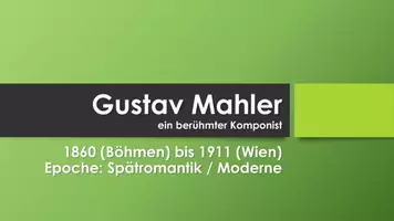 Vorschau - Videos - Gustav Mahler (Präsentation und H5P) - Deckblatt