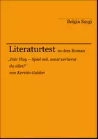 Vorschau - Arbeitsblätter - Literaturtest zu "Fairplay – Spiel mit, sonst verlierst du alles!" von Kerstin Gulden - Deckblatt
