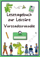 Vorschau - Arbeitsblätter - Lesetagebuch zu Vorstadtkrokodile (selbstständiges Arbeiten) ab Kl. 5 mit Lösungen - Seite 1