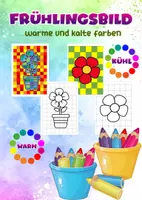 Vorschau - Stundenentwürfe - Frühlingsbild warme und kalte Farben, Kunst Grundschule - Deckblatt