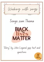 Vorschau - Arbeitsblätter - Working with songs glory John Legend, racism, Black lives matter, civil rights movement - Deckblatt