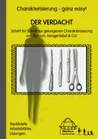 Vorschau - Arbeitsblätter - Charakterisierung ganz easy! - Friedrich Dürrenmatt: DER VERDACHT - Deckblatt