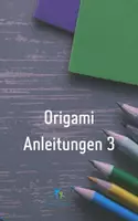 Vorschau - Mal- und Bastelvorlagen - Materialpaket Origami - Seite 1