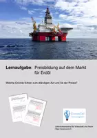 Vorschau - Arbeitsblätter - Lernaufgabe "Preisbildung auf dem Markt für Erdöl" - Deckblatt