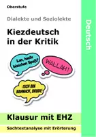 Vorschau - Klassenarbeiten - Kiezdeutsch Klausur - Kiezdeutsch - ein kreativer Dialekt oder Soziolekt - Sachtextanalyse Erörterung - Deckblatt