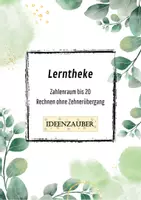 Vorschau - Stundenentwürfe - Lerntheke: Zahlenraum bis 20 ohne Zehnerübergang - Deckblatt