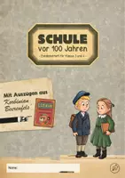 Vorschau - Arbeitsblätter - Materialpaket: Schule vor 100 Jahren - Seite 2