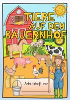 Vorschau - Arbeitsblätter - Tiere auf dem Bauernhof - Arbeitsheft - Grundschule - Seite 1