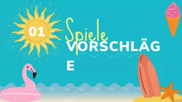 Vorschau - Stundenentwürfe - Sommerferien - Vorschläge letzter Schultag - Seite 3