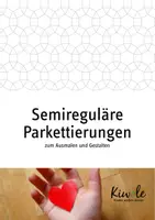 Vorschau - Arbeitsblätter - Semireguläre Parkettierungen zum Ausmalen und Gestalten - Deckblatt