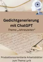 Vorschau - Unterrichtsreihen - Gedichtgenerierung mit ChatGPT - Thema Jahreszeiten - Deckblatt