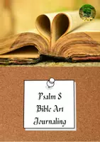 Vorschau - Arbeitsblätter - Psalm 8 - Bible Art Journaling - Deckblatt