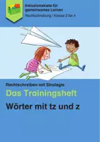 Vorschau - Arbeitsblätter - Rechtschreiben mit Strategie: Das Trainingsheft – Wörter mit tz und z - Deckblatt