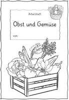 Vorschau - Stundenentwürfe - Komplettpaket Obst und Gemüse 2./3. Klasse (2-fach differenziert) - Seite 2