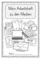 Vorschau - Unterrichtsreihen - Medienkompetenz in der Grundschule – Arbeitsheft zu digitalen und analogen Medien (Klasse 2-4) - Seite 1