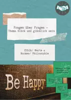 Vorschau - Unterrichtsreihen - wachsendes Materialpaket: Glück und Zukunftsvorstellungen - Deckblatt