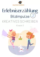 Vorschau - Bildkarten - Erlebniserzählung Klasse 3 - Erlebniserzählung Klasse 4 - Deckblatt