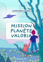 Aperçu - Préparation de séance / Séance complète - KIT À IMPRIMER ESCAPE GAME ENVIRONNEMENT - MISSION VALORIA - Page de couverture