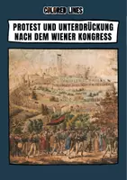 Vorschau - Arbeitsblätter - Protest und Unterdrückung nach dem Wiener Kongress - Deckblatt