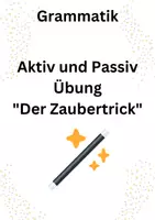Vorschau - Arbeitsblätter - Aktiv und Passiv: Übung - "Der Zaubertrick" - Interactive und Lösungen - Deckblatt