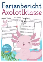 Vorschau - Arbeitsblätter - Axolotlklasse Ferienbericht 2. Klasse, 3. Klasse - Deckblatt