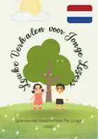 Vorschau - Text - Leuke Verhalen voor Jonge Lezers - Spannende Geschichten für junge Leser - Deckblatt